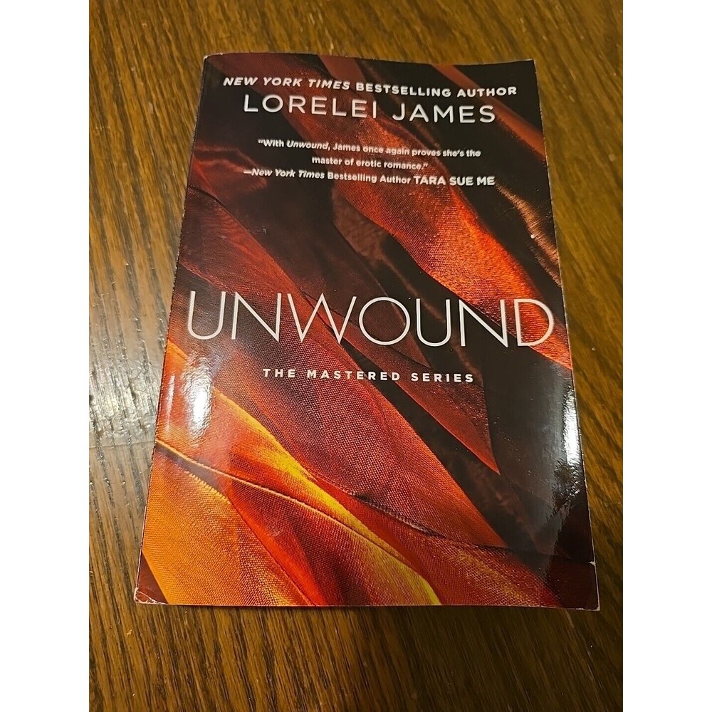 Unwound: The Mastered Series - Paperback By James, Lorelei